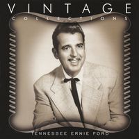 Tennessee Ernie Ford - Vintage Collections Series